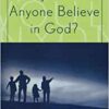 WhyWouldAnyoneBelieveInGod__43031