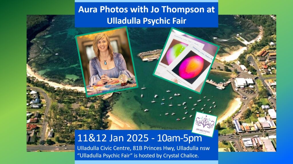 Event: Ulladulla Psychic Expo – Aura Photos With Jo Thompson