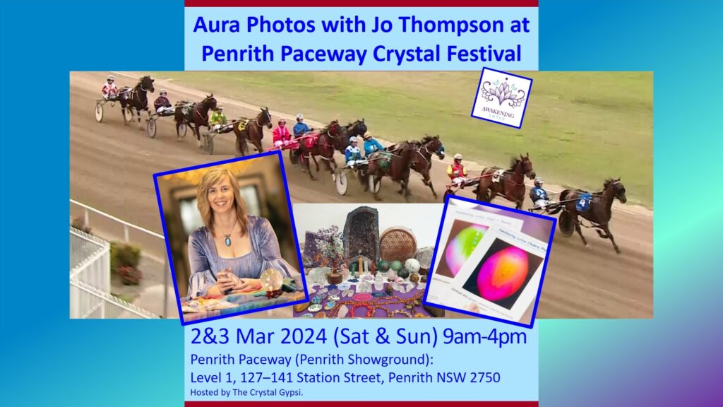 Event: Penrith Paceway Crystal Festival – Aura Photos With Jo Thompson