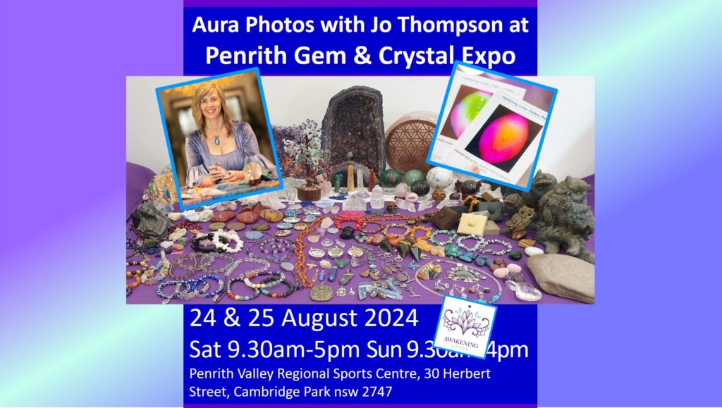 Event: Penrith Gem & Crystal Expo – Aura Photos With Jo Thompson
