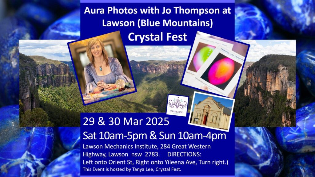 Event: Lawson (Blue Mountains) Crystal Fest – Aura Photos With Jo Thompson