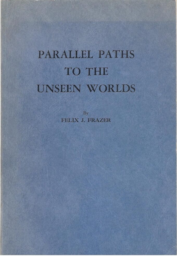 Parallel Paths to the Unseen Worlds
