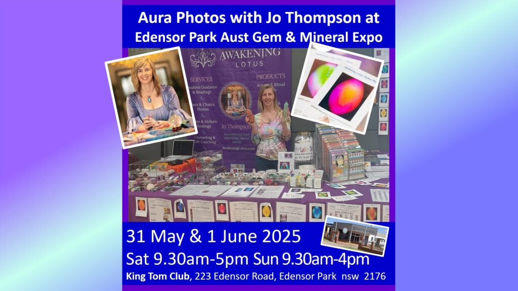 Event: Edensor Park Gem & Crystal Expo – Aura Photo Readings With Jo Thompson