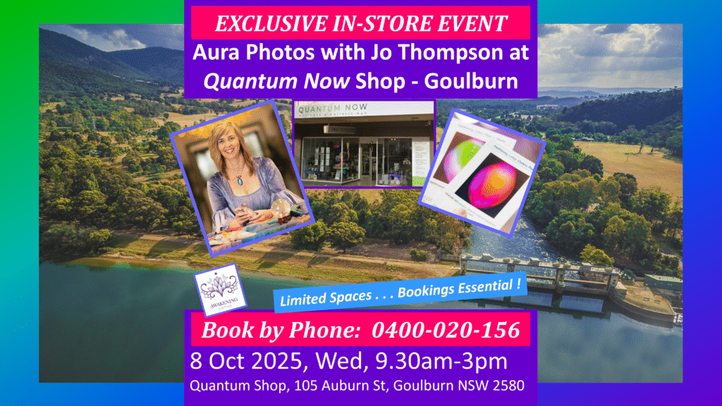 Exclusive Event: Quantum Now Shop, Goulburn – Aura Photos with Jo Thompson (Exclusive & Limited Event)