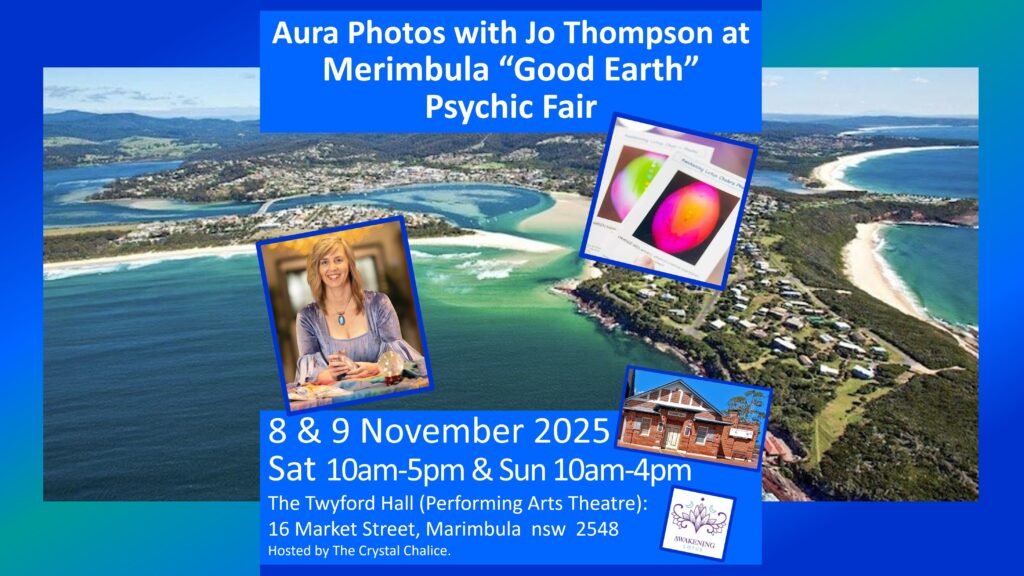 Event: Merimbula Good Earth Psychic Expo – AURA PHOTOS With Jo Thompson