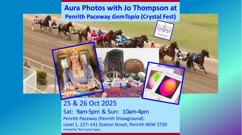 Event: Penrith Paceway GemTopia (Crystal Fest) – Aura Photos With Jo Thompson