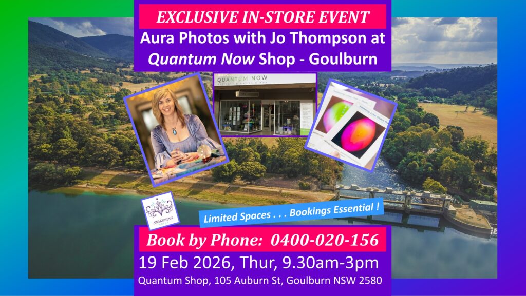Exclusive Event: Quantum Now Shop, Goulburn – Aura Photos with Jo Thompson (Exclusive & Limited Event)