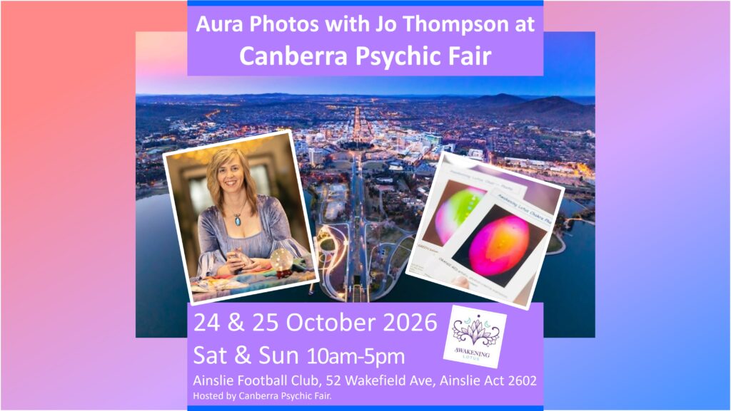 Event: Canberra Psychic Fair – Aura Photos With Jo Thompson