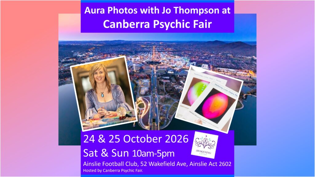 Event: Canberra Psychic Fair – Aura Photos With Jo Thompson